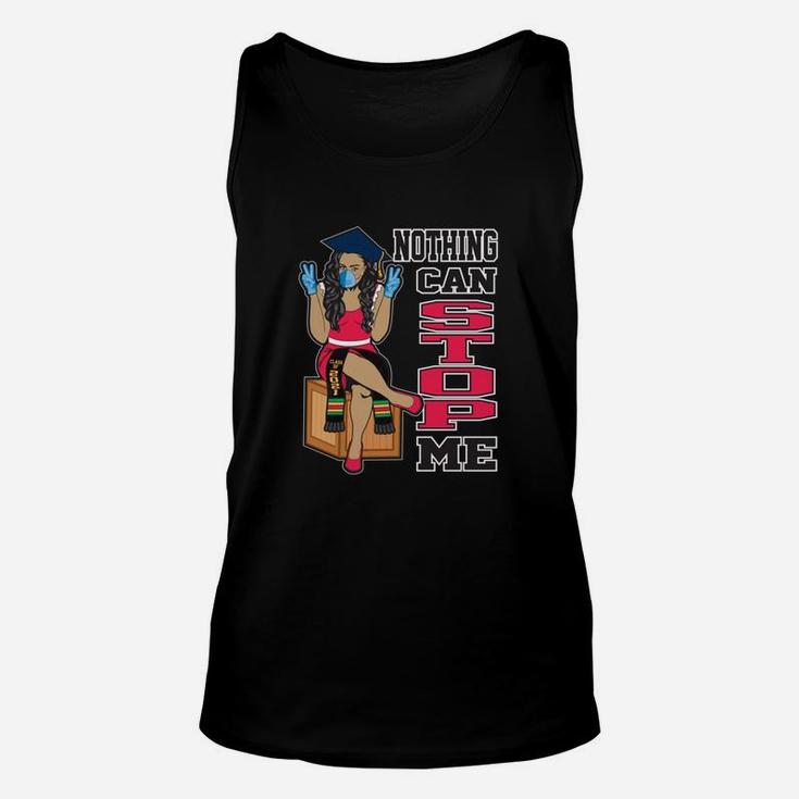 Nothing Can Stop Me Seniors Graduation Class Of 2021 Unisex Tank Top