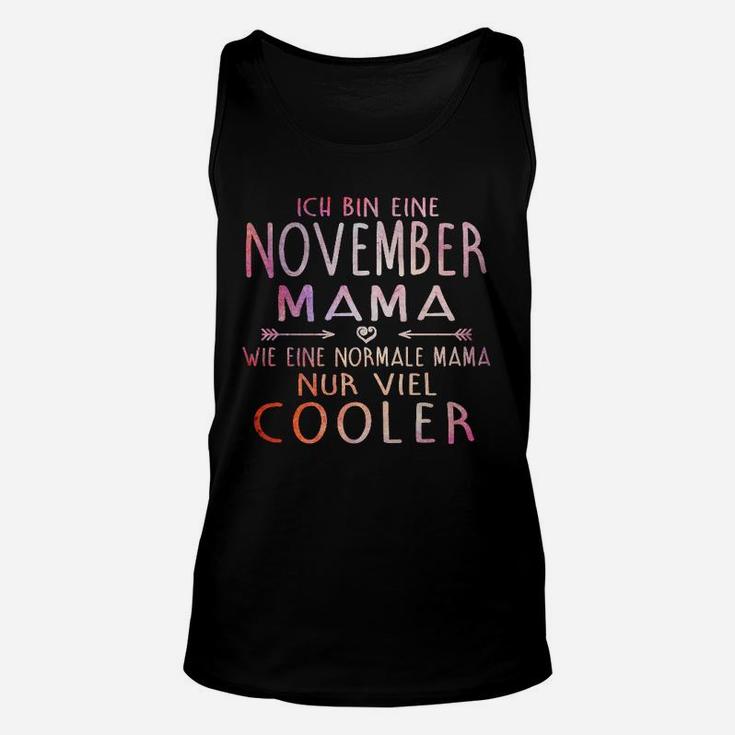 November Mama Unisex TankTop – Einzigartig Kühl, Perfektes Geschenk