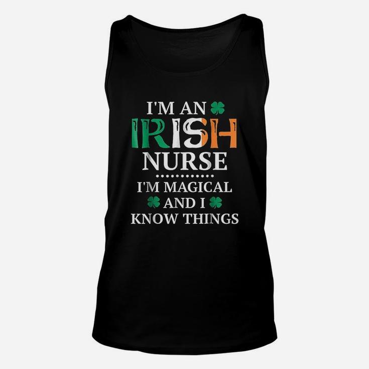 Nurse Irish Magical And I Know Things Unisex Tank Top