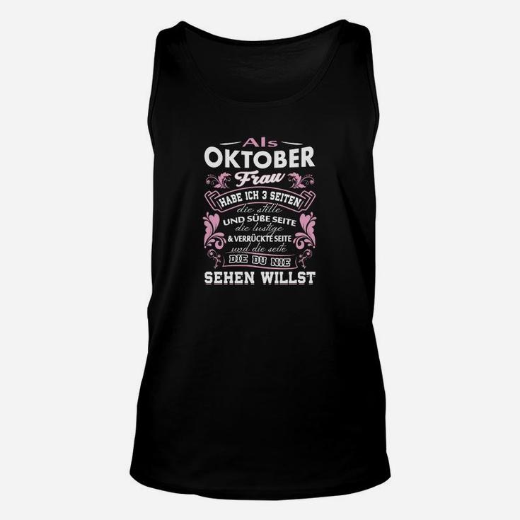 Oktober Geburtstagsfrau Unisex TankTop mit Lustigem Spruch