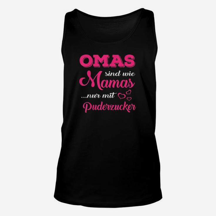 Omas Sind Wie Mamas Nur Mit Puderzucker TankTop