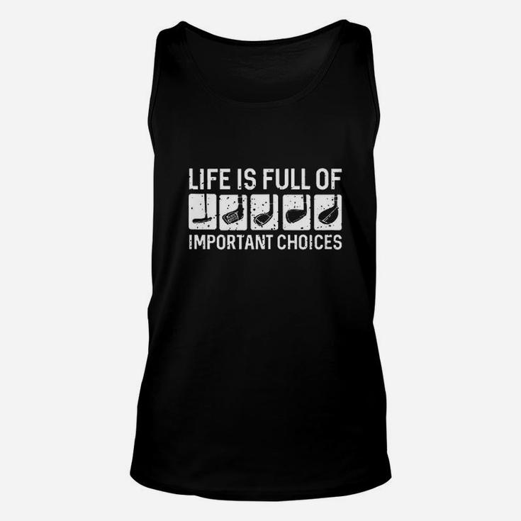 Onepick Men Golf Life Is Full Of Important Choices Vintage Unisex Tank Top