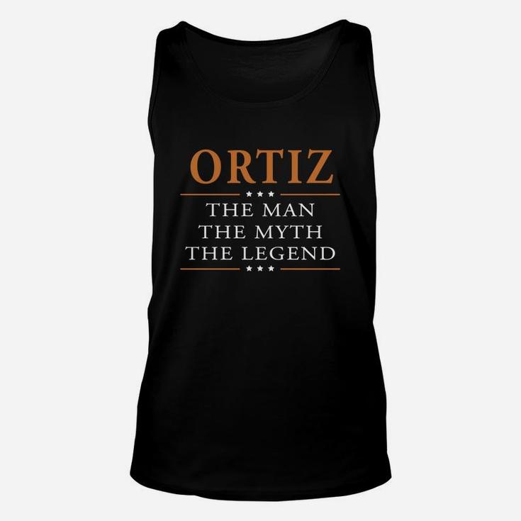 Ortiz The Man The Myth The Legend Ortiz Shirts Ortiz The Man The Myth The Legend My Name Is Ortiz Tshirts Ortiz T-shirts Ortiz Hoodie For Ortiz Unisex Tank Top