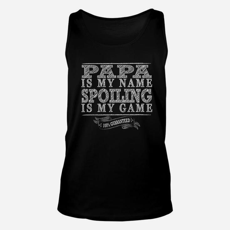 Papa Is My Name Spoiling Is My Game Unisex Tank Top