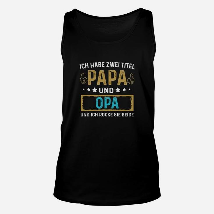 Papa & Opa Unisex TankTop - Perfekt für Familienstolz