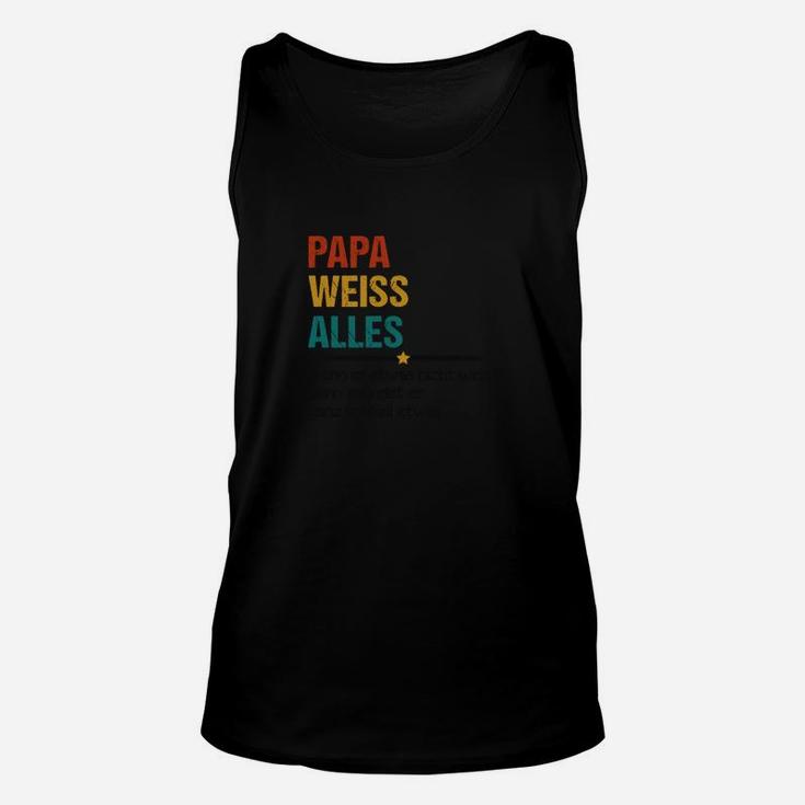 Papa Weiß Alles Schwarzes Herren Unisex TankTop in Bunten Buchstaben, Lustiges Unisex TankTop