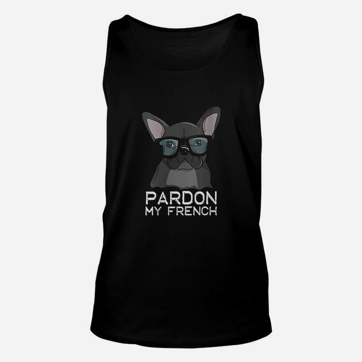 Pardon My French Bulldog Cute Frenchie With Glasses Fun Dog Unisex Tank Top