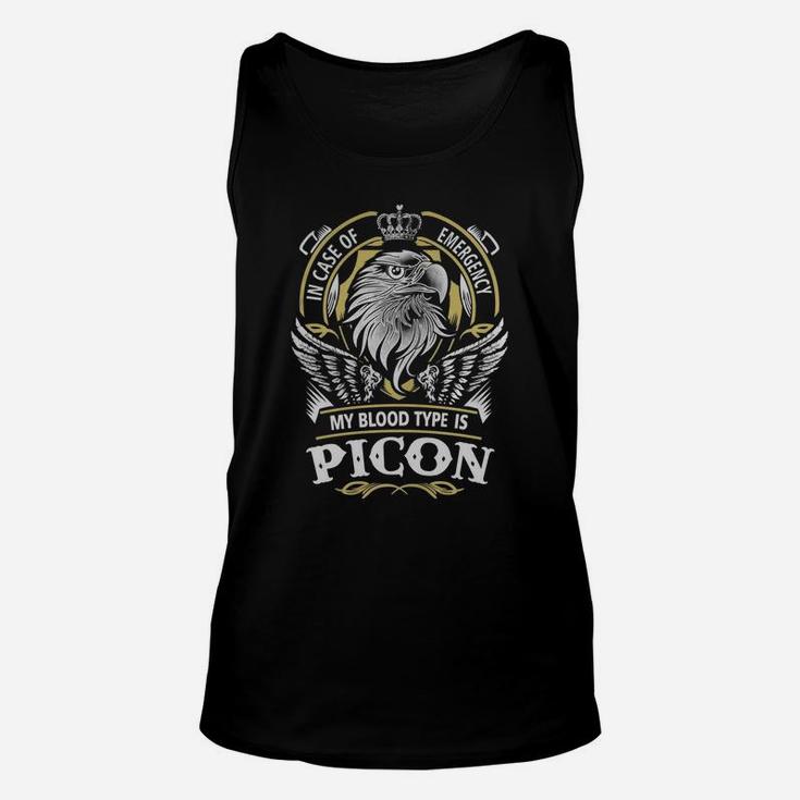 Picon In Case Of Emergency My Blood Type Is Picon -picon T Shirt Picon Hoodie Picon Family Picon Tee Picon Name Picon Lifestyle Picon Shirt Picon Names Unisex Tank Top