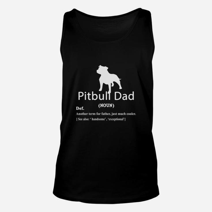 Pitbull Dad Definition For Father Or Dad Unisex Tank Top