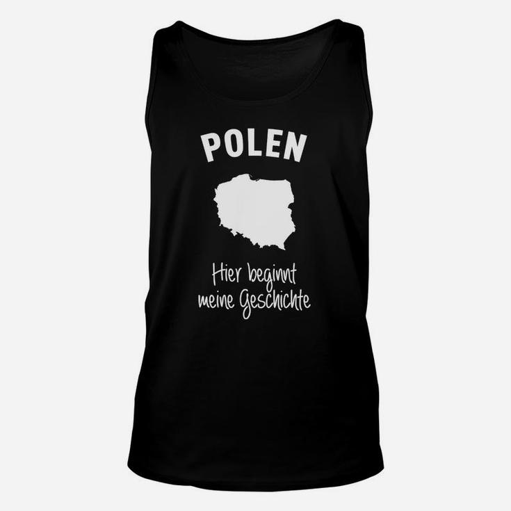 Polen Themen Unisex TankTop: Hier Beginnt Meine Geschichte