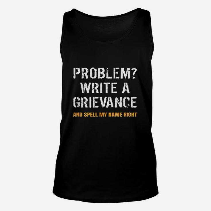 Problem Write A Grievance Funny Penal Correctional Officer Unisex Tank Top