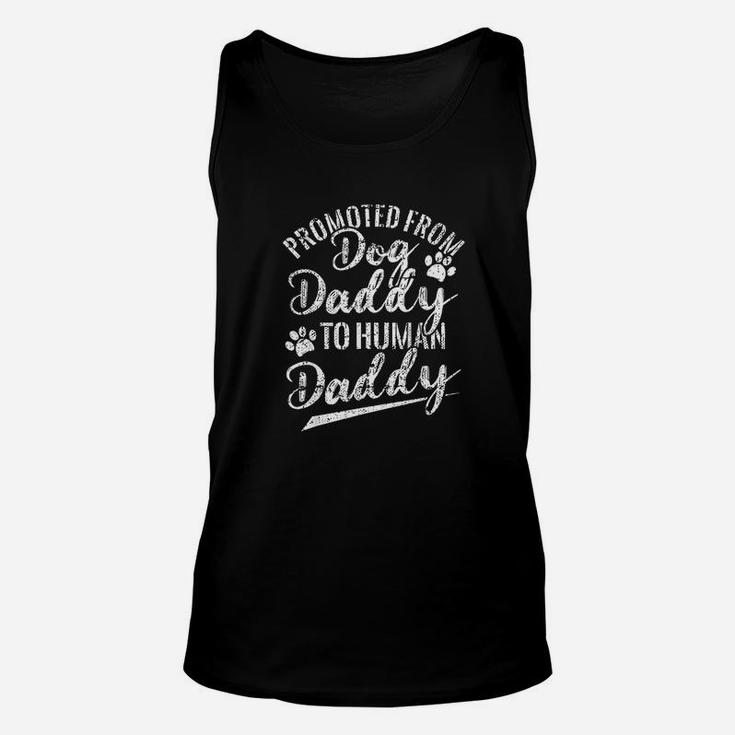 Promoted From Dog Daddy To Human Daddy Unisex Tank Top
