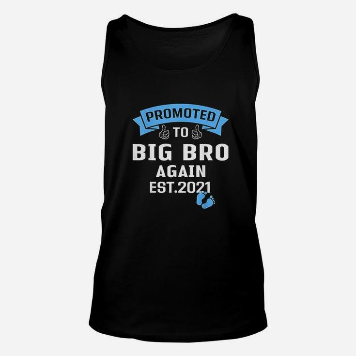 Promoted To Big Brother Again 2021 Older Brothers Gift Unisex Tank Top