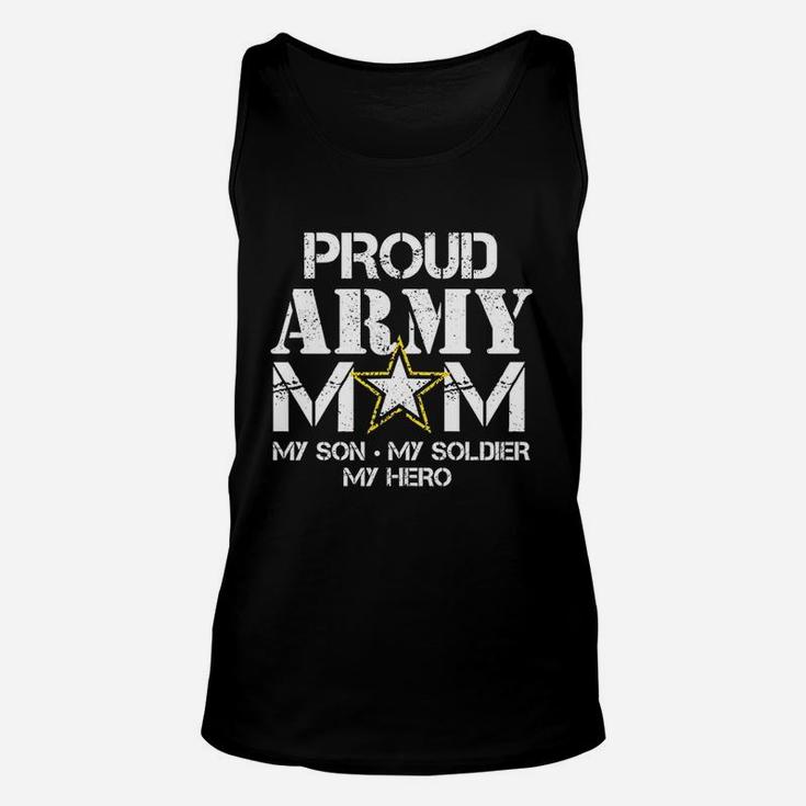 Proud Army Mom Military Mom My Soldier Unisex Tank Top