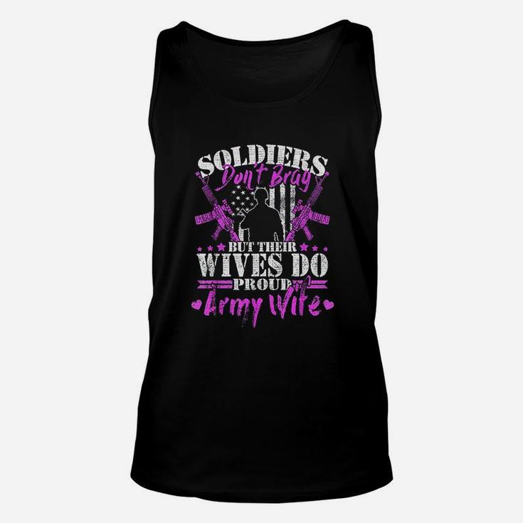 Proud Army Wife Soldiers Dont Brag Military Spouse Gift Unisex Tank Top