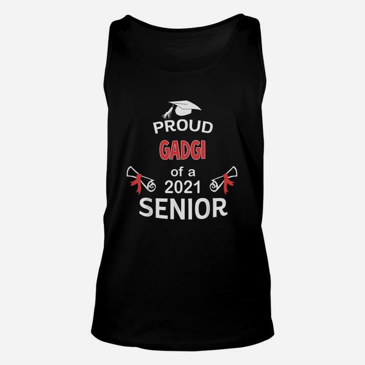 Proud Gadgi Of A 2021 Senior Graduation 2021 Awesome Family Proud Gift Unisex Tank Top