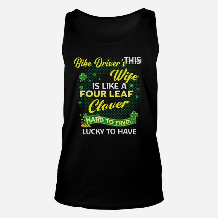 Proud Wife Of This Bike Driver Is Hard To Find Lucky To Have St Patricks Shamrock Funny Husband Gift Unisex Tank Top