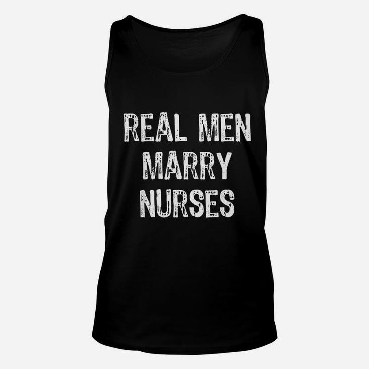 Real Men Marry Nurses Future Husband Gift Christmas Unisex Tank Top