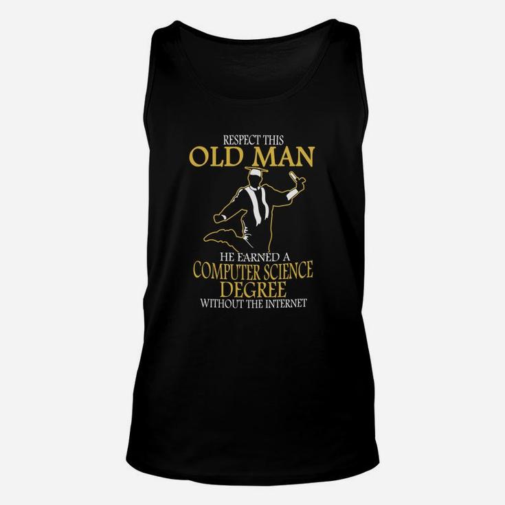 Respect This Old Man He Earned A Computer Science Degree Unisex Tank Top
