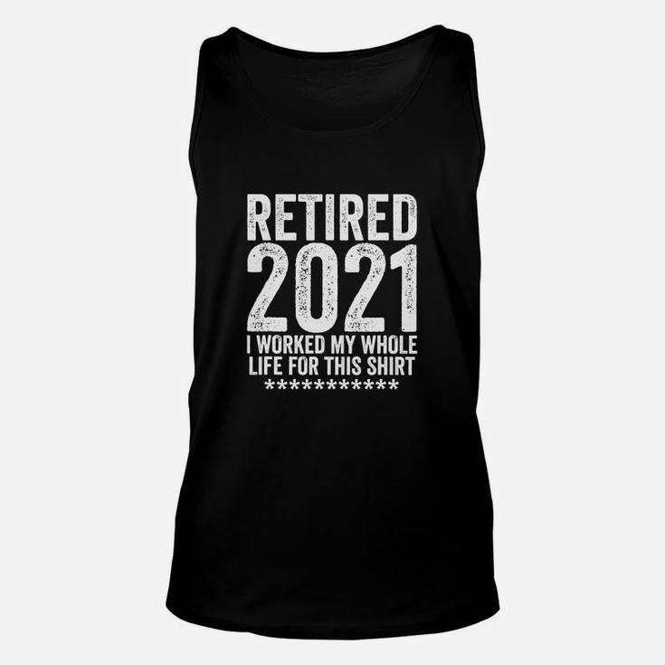 Retired 2021 Funny Retirement Gift Unisex Tank Top
