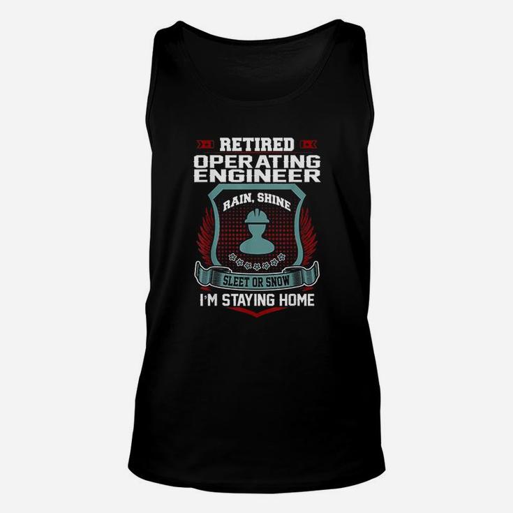 Retired Operating Engineer Staying Home Retirement Unisex Tank Top