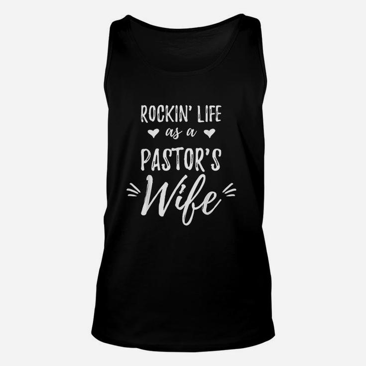 Rockin Life As A Pastor's Wife Preacher Wife Gift Unisex Tank Top