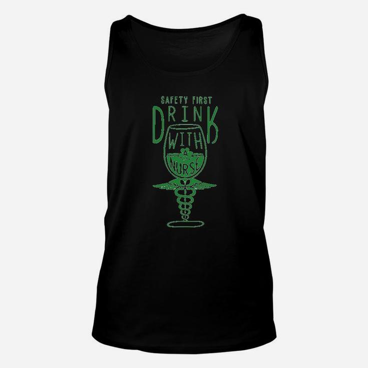 Safety Drink With Nurse, funny nursing gifts Unisex Tank Top