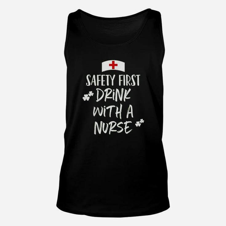 Safety First Drink With A Nurse St Patrick Day Unisex Tank Top