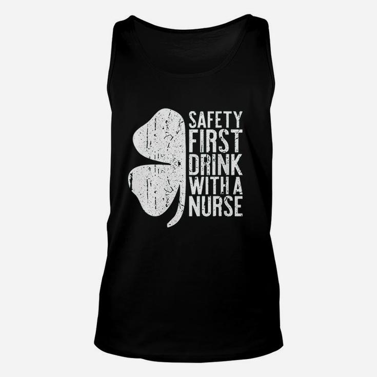 Safety First Drink With A Nurse Unisex Tank Top