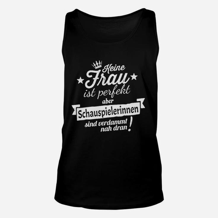 Schnelles Perfekt-Schauspieler- TankTop