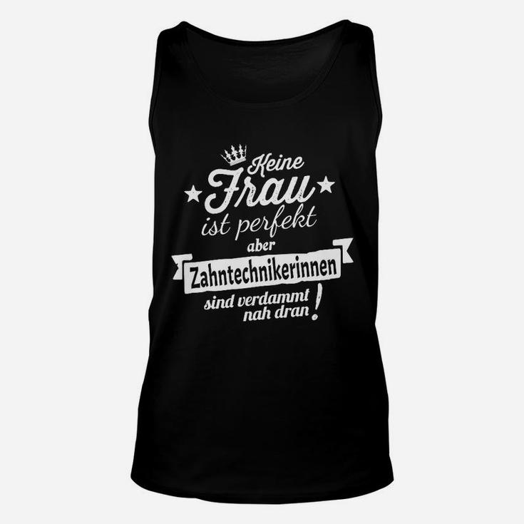 Schnelles Perfekter Zahntechnikerin TankTop