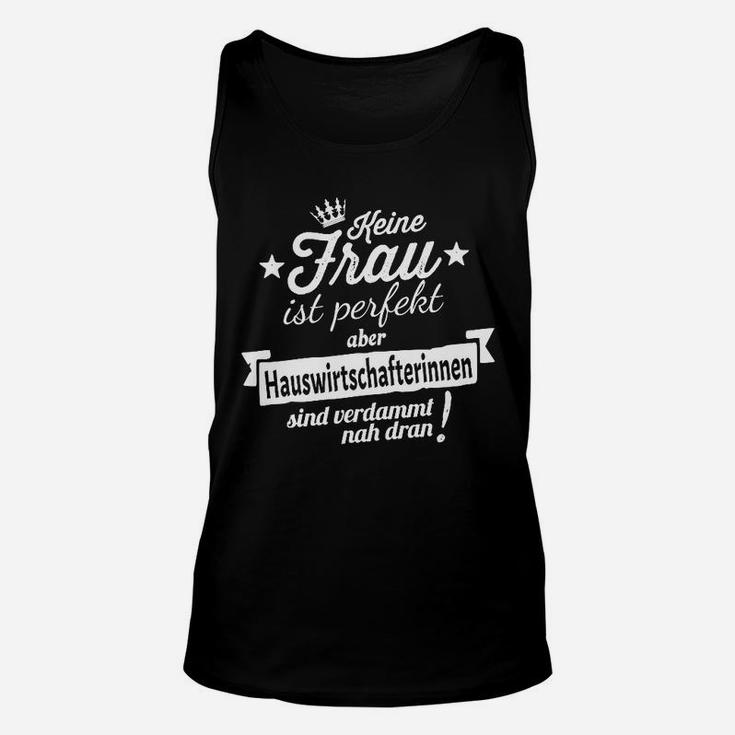 Schnelles Perfektes Hauswirtschaft- TankTop