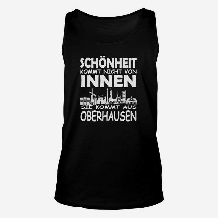 Schönheit Kommt Aus Oberhausen TankTop