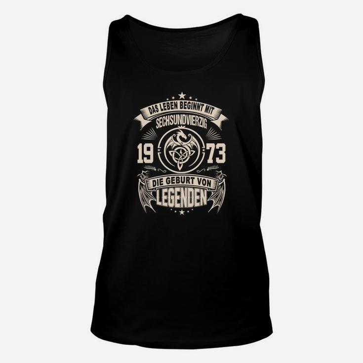 Schwarz Unisex TankTop Geburt von Legenden 1973, Retro Geburtstag Design