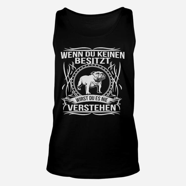 Schwarzes Bulldoggen-Liebhaber Unisex TankTop, Nur Besitzer Verstehen Motiv