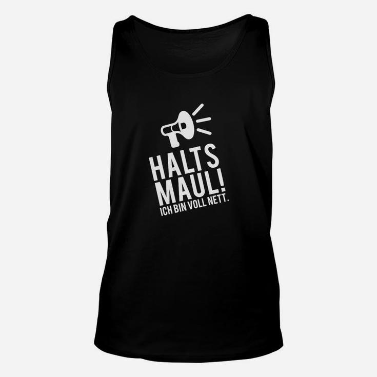 Schwarzes Unisex TankTop Halt's Maul! Ich bin voll nett, Comic-Figur Design