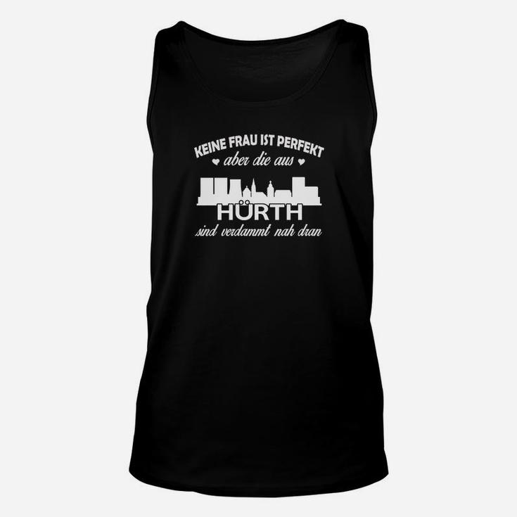 Schwarzes Unisex TankTop Keine Frau ist perfekt - Hürth, Witziges Spruch-Unisex TankTop