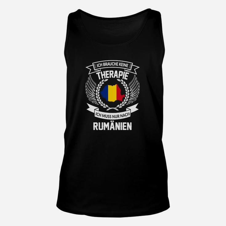 Schwarzes Unisex TankTop Keine Therapie nur Rumänien Druck, Reiseliebhaber Tee