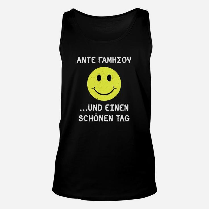 Schwarzes Unisex TankTop Lächelndes Gesicht & Einen Schönen Tag Spruch