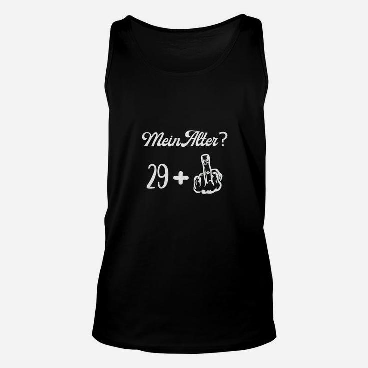 Schwarzes Unisex TankTop Mein Alter? 29+, Lustiges Finger-Zeichen Design