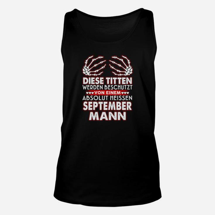 Schwarzes Unisex TankTop, September-Geburtstag & Spruch, Ideal für Geburtstagsfeier