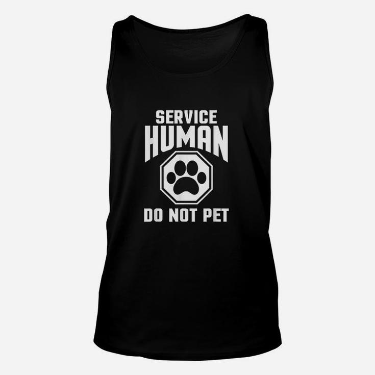 Service Human Design Do Not Pet Funny Dog Lover Quote Print Unisex Tank Top