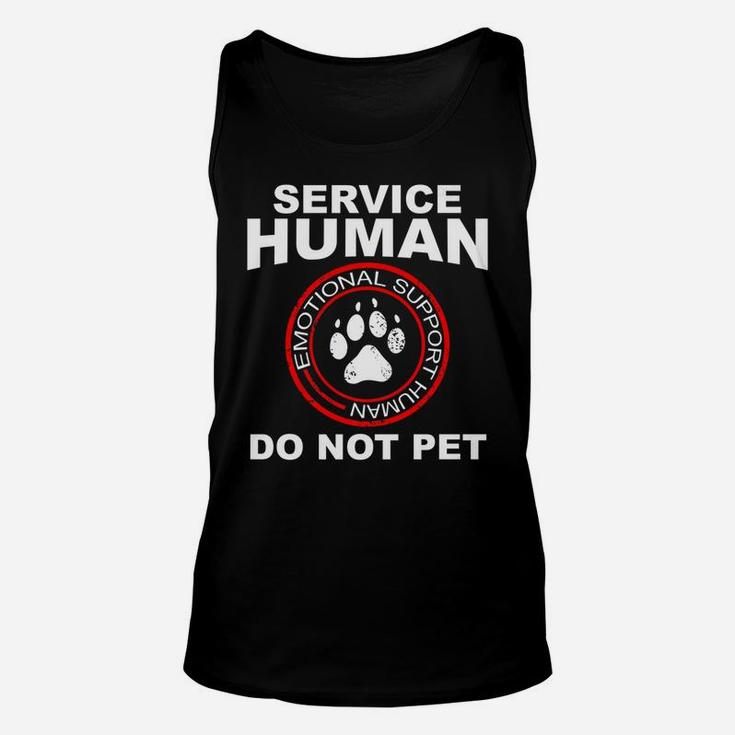 Service Human Funny Dog Owner Emotional Support Human Unisex Tank Top
