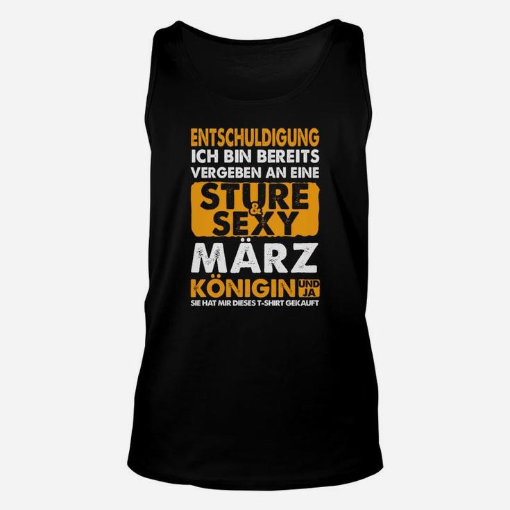 Sexy März Königin Geburtstags-Unisex TankTop für stolze Frauen