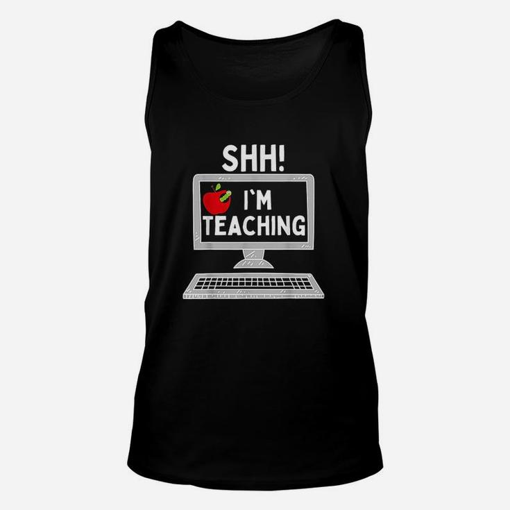 Shh Im Teaching Cute Funny Teacher Back To School Unisex Tank Top