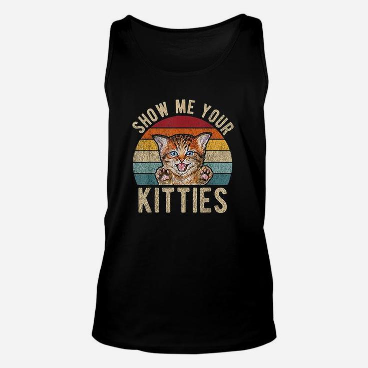 Show Me Your Kitties Vintage Funny Kitten Cat Lover Unisex Tank Top