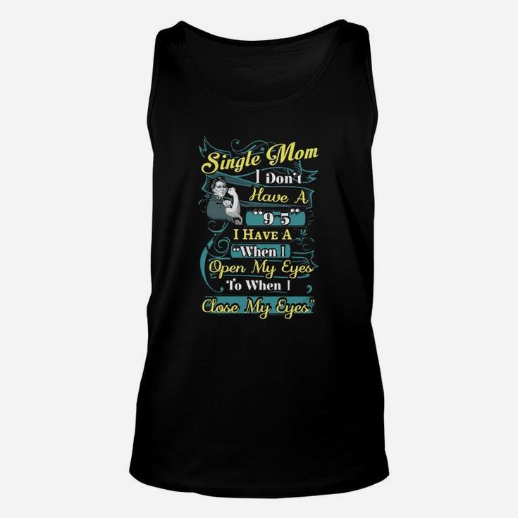 Single Mom Fact Strong Mom Mothers Day Present Unisex Tank Top