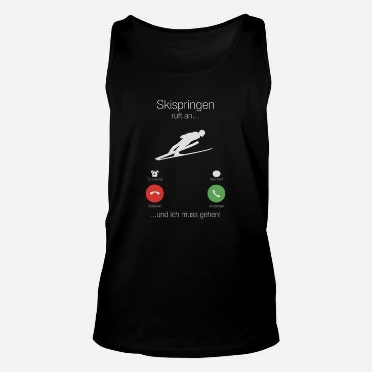 Skisprung-Fan Unisex TankTop, Lustiges Design mit Anrufmotiv