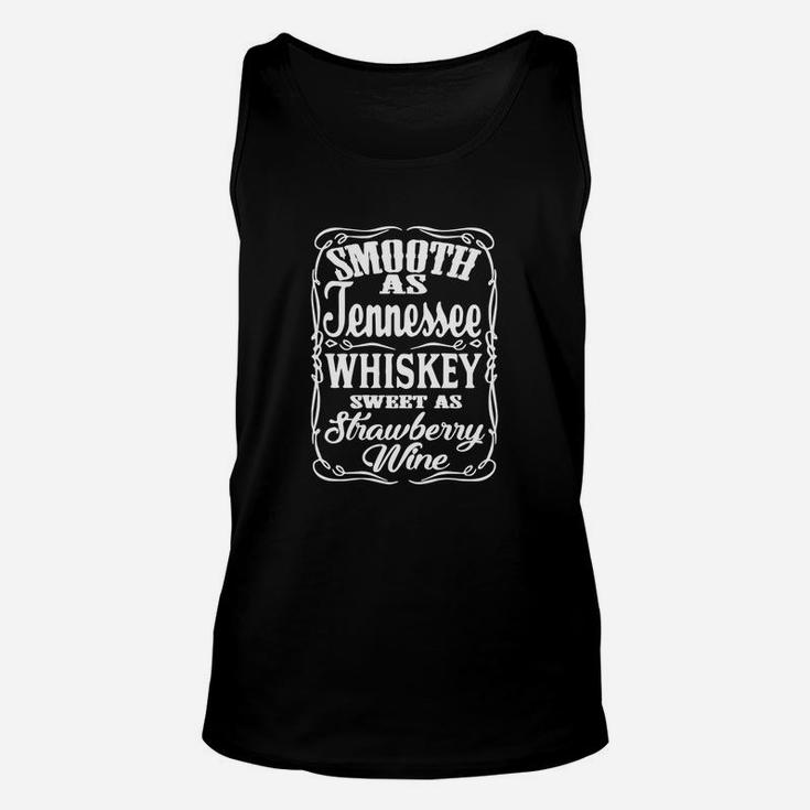 Smooth As Tennessee Whiskey Sweet As Strawberry Wine Unisex Tank Top