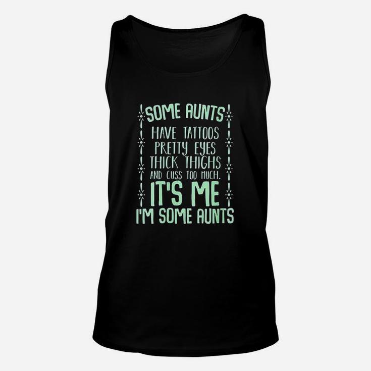 Some Aunts Cuss Too Much Auntie Funny Family Gifts Quotes Unisex Tank Top